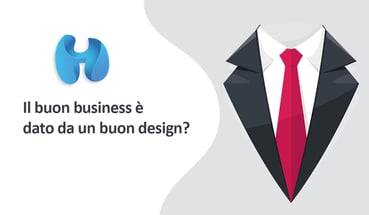 Il buon business é dato da un buon design?