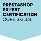 PrestaShop Expert Certification - Core Skills